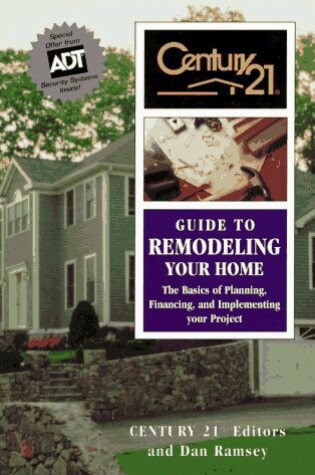 Cover of Century 21 Guide to Remodeling Your Home