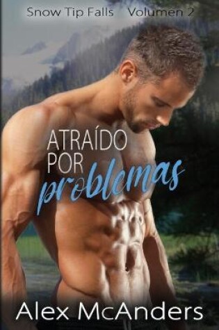 Cover of Atraído por problemas