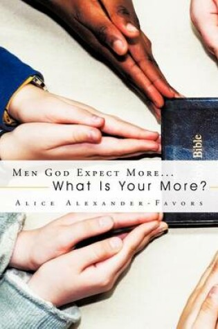 Cover of Men God Expect More...