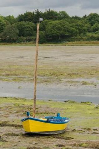 Cover of Yellow Boat on the Gulf of Morbihan Brittany France Journal