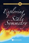 Book cover for Exploring Scale Symmetry