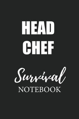 Book cover for Head Chef Survival Notebook