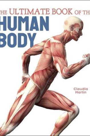 Cover of The Ultimate Book of the Human Body