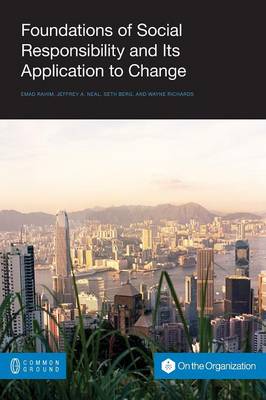 Book cover for Foundations of Social Responsibility and Its Application to Change