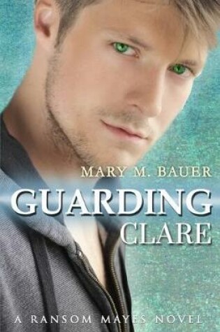 Cover of Guarding Clare