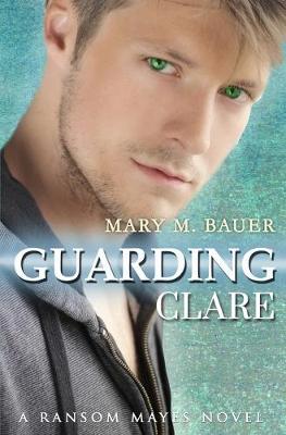 Book cover for Guarding Clare