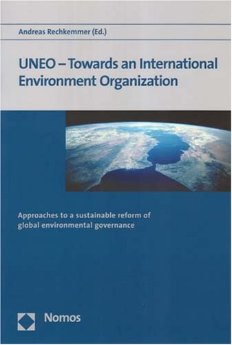 Cover of Uneo - Towards an International Environment Organization