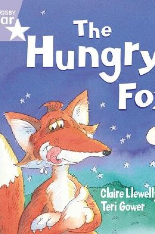 Cover of Rigby Star Guided Reception: The Hungry Fox Pupil Book (single)