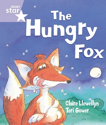 Book cover for Rigby Star Guided Reception: The Hungry Fox Pupil Book (single)