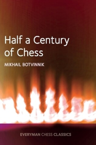 Cover of Half a Century of Chess