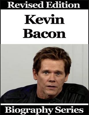 Book cover for Kevin Bacon - Biography Series