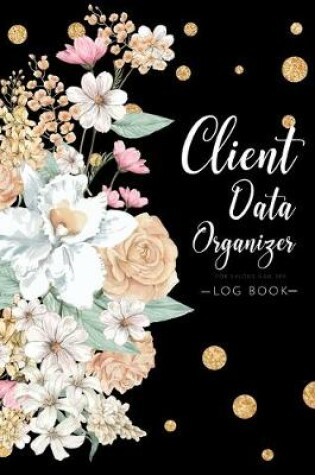 Cover of Client Data Organizer Log Book Salons Nail Spa