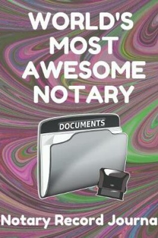 Cover of World's Most Awesome Notary