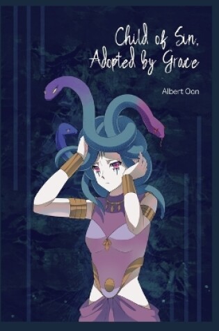 Cover of Child of Sin, Adopted by Grace