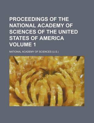 Book cover for Proceedings of the National Academy of Sciences of the United States of America Volume 1