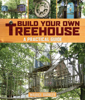 Book cover for Build Your Own Treehouse