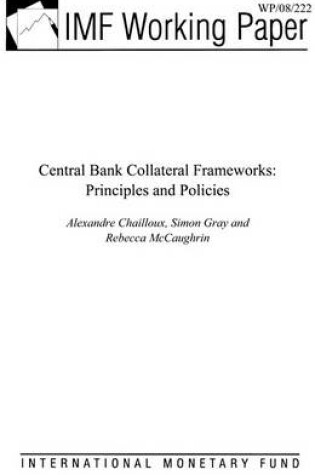 Cover of Central Bank Collateral Frameworks