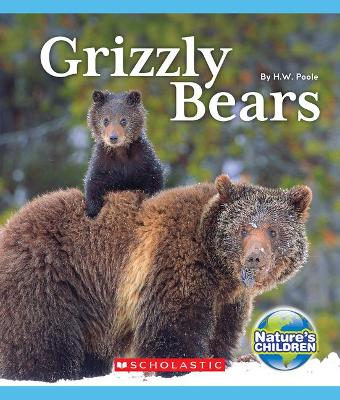 Book cover for Grizzly Bears (Nature's Children)