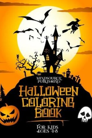 Cover of Halloween Coloring Book For Kids Ages 4-8