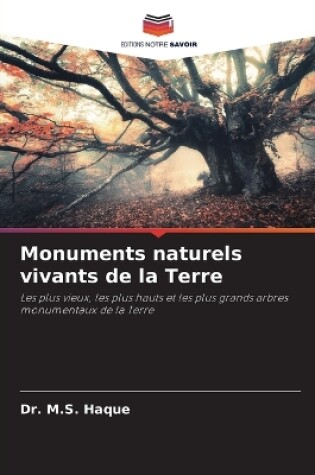 Cover of Monuments naturels vivants de la Terre