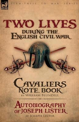 Book cover for Two Lives During the English Civil War