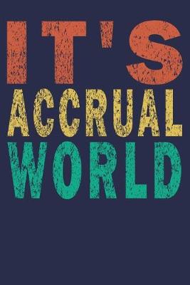 Book cover for It's Accrual World