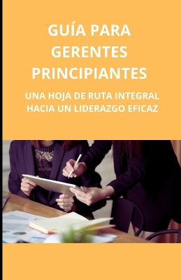 Book cover for Guía para gerentes principiantes