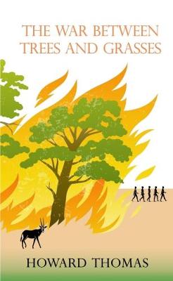 Book cover for The War Between Trees and Grasses