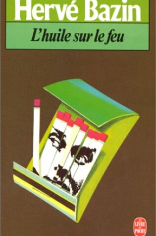 Cover of L' Huile Sur Le Feu