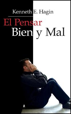 Book cover for El Pensar Bien y Mal (Right and Wrong Thinking)