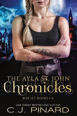 Book cover for The Ayla St. John Chronicles Complete Series