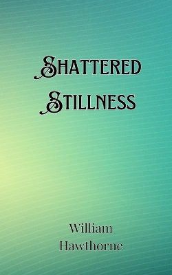 Book cover for Shattered Stillness