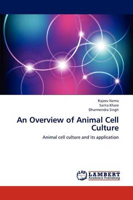 Book cover for An Overview of Animal Cell Culture