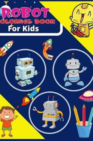 Cover of Robot Coloring Book for kids