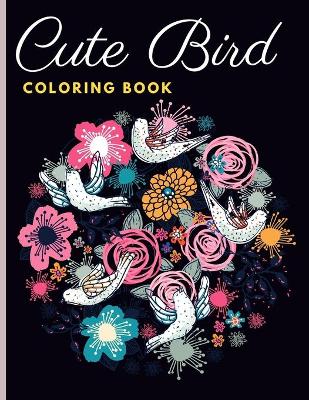 Book cover for Cute Bird coloring book