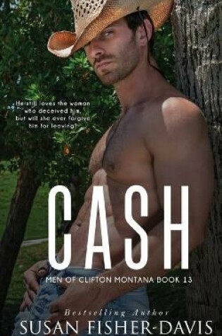 Cover of Cash Men of Clifton, Montana Book 13