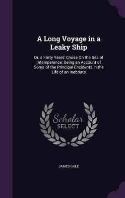 Book cover for A Long Voyage in a Leaky Ship