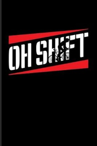 Cover of Oh Shift