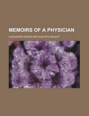 Book cover for Memoirs of a Physician (Volume 1)