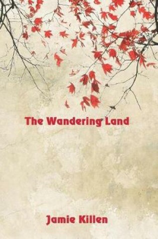 Cover of The Wandering Land