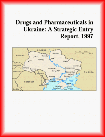 Cover of Drugs and Pharmaceuticals in Ukraine