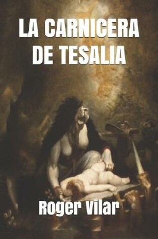 Cover of La Carnicera de Tesalia