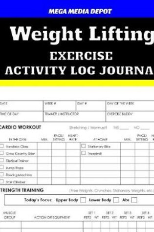 Cover of Weight Lifting Exercise Activity Log Journal