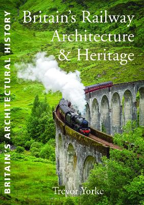 Book cover for Britain's Railway Architecture & Heritage