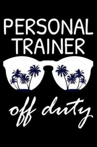 Cover of Personal Trainer Off Duty