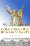 Book cover for Coloring Book of France. Part II
