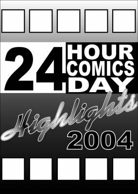 Book cover for 24 Hour Comics Day Highlights