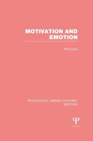 Cover of Motivation and Emotion (PLE: Emotion)