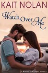 Book cover for Watch Over Me