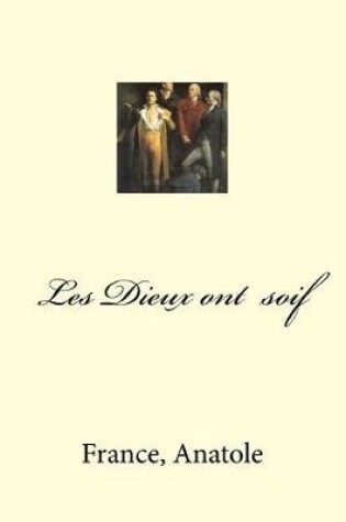 Cover of Les Dieux ont soif